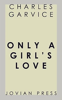 Only a Girl's Love