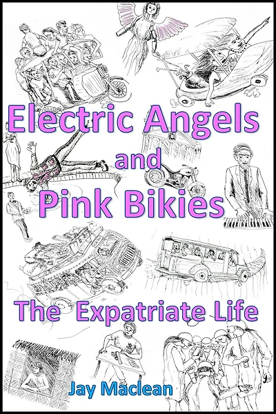 Electric Angels and Pink Bikies: The Expatriate Life