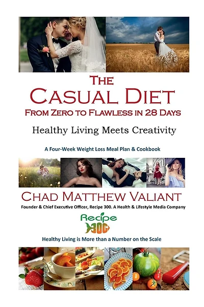 The Casual Diet: From Zero to Flawless in 28 Days