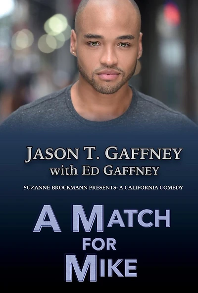 A Match For Mike: Suzanne Brockmann Presents: California Comedy #2