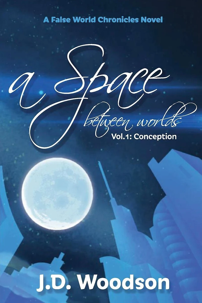 A Space Between Worlds Vol.1: Conception: