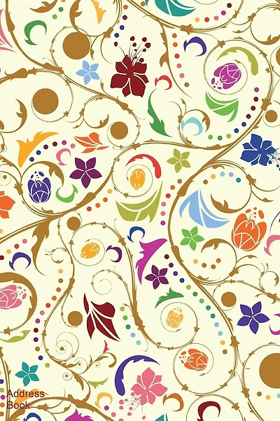 Address Book: Vintage Floral Cover Contact Book For Birthdays, Addresses, Phone Numbers and Email, Alphabetical Organizer Journal Notebook for, Women, Girls, Teens