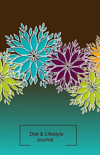 Diet & Lifestyle Journal: Floral Cover Design: All in One Food and Lifestyle Log includes Weekly Diet and Lifesyle Diary Notebook, Sleep Log, Meal Planner, Calories Log, Grocery List & Notes, 5.5"x8.5" Paperback