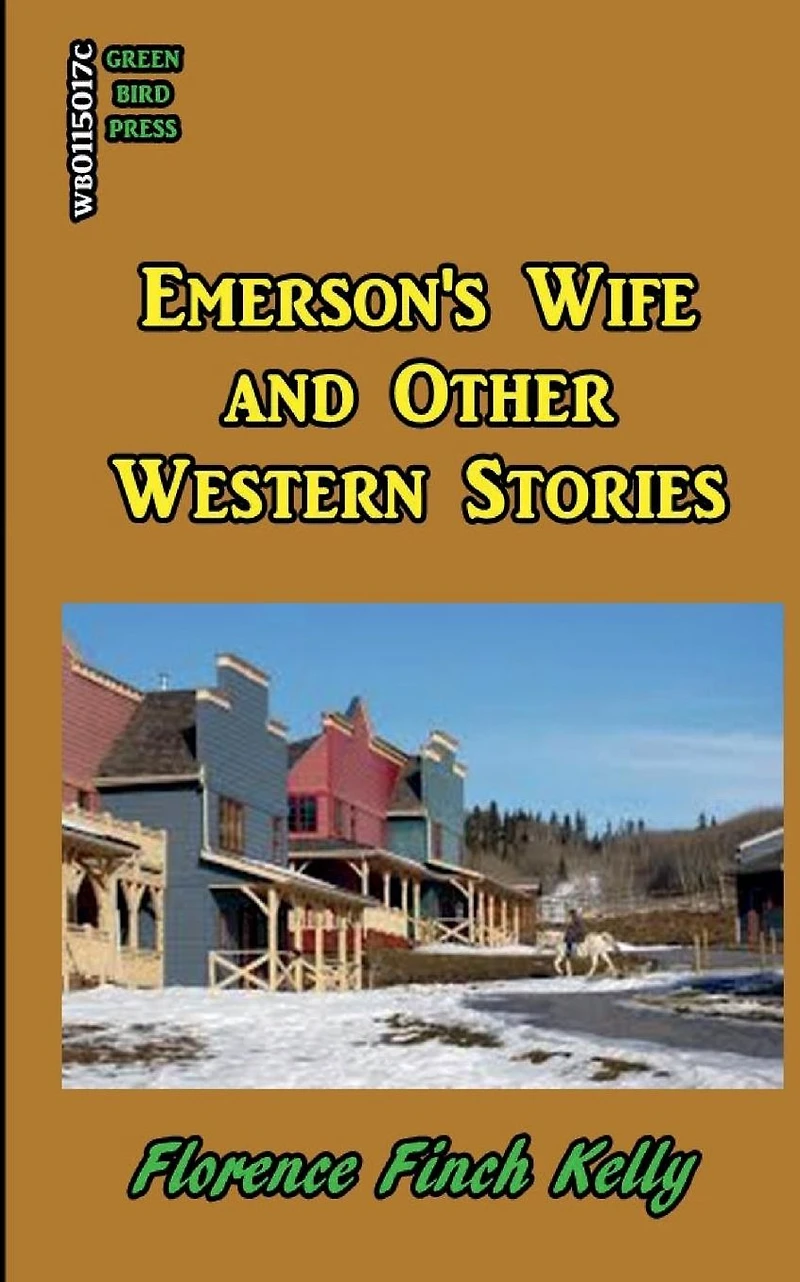Emerson's Wife and Other Western Stories