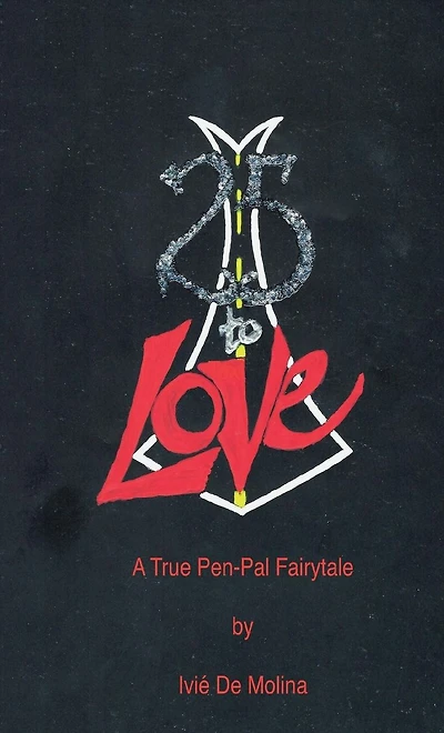 25 to Love: A True Pen-Pal Fairytale