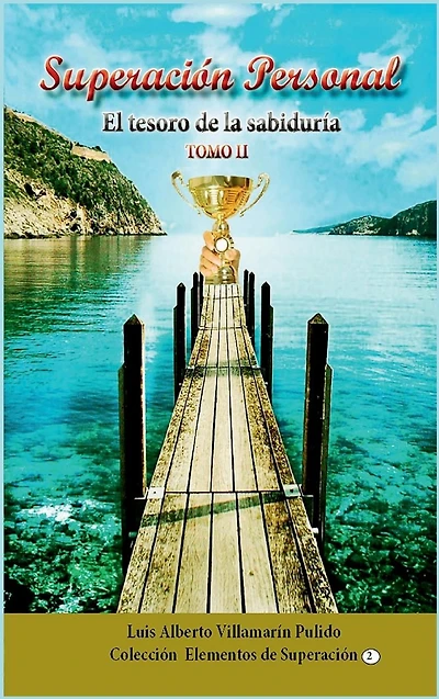 Superación Personal Tomo II: Tesoro de la Sabiduría