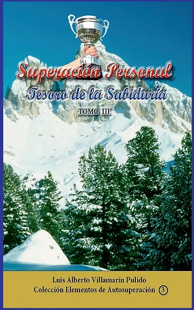 Superación Personal Tomo III: Tesoro de la Sabiduría