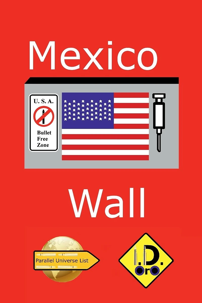 Mexico Wall (edicion en espanol)
