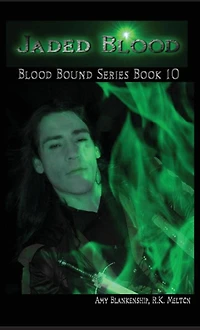 Jaded Blood (Blood Bound Book 10)