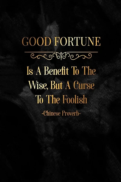 GOOD Fortune Is A Benefit To The Wise, But A Curse To The Foolish: Blank Lined Quote Book Portable
