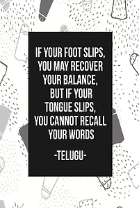 If Your Foot Slips, You May Recover Your Balance, But If Your Tongue Slips, You Cannot Recall Your Words: Cool Journal Books Blank Lined Portable