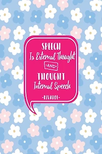 Speech is external thought, and thought internal speech: Blank Lined Journal Book Portable