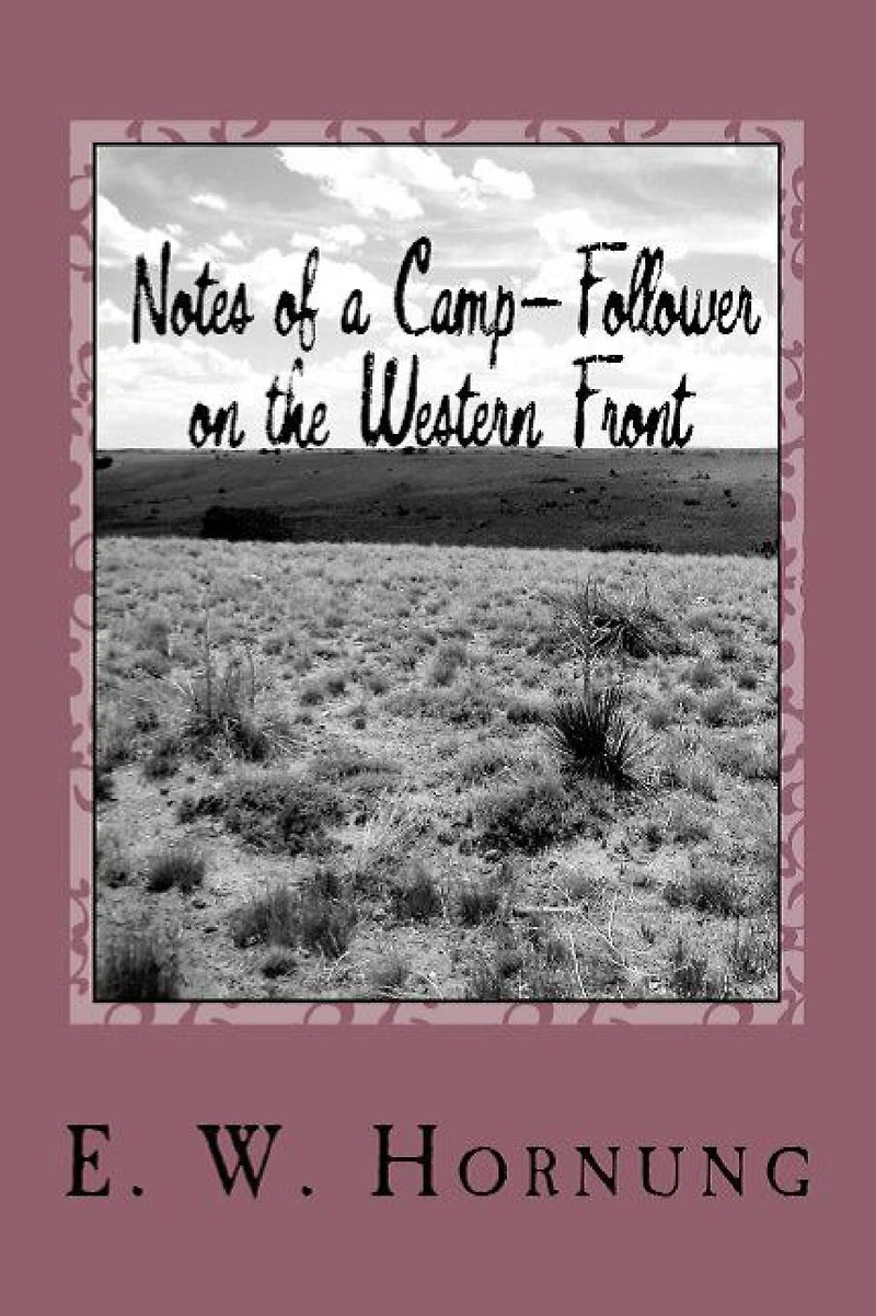 Notes of a Camp-Follower on the Western Front
