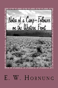 Notes of a Camp-Follower on the Western Front