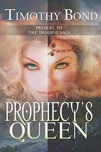 Prophecy's Queen: An Epic Fantasy