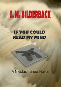 If You Could Read My Mind - A Nicholas Turner Novel