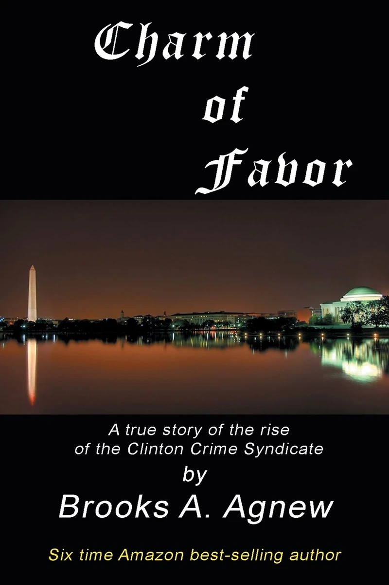 Charm of Favor: A true story the rise Clinton Crime Syndicate.