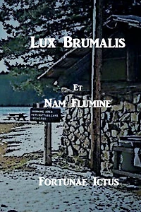 Lux Brumalis: Winter Journey 2017-2018