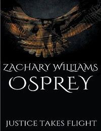 Osprey: Justice Takes Flight