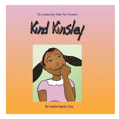 Kind Kinsley: The Wonderfully Made Pals
