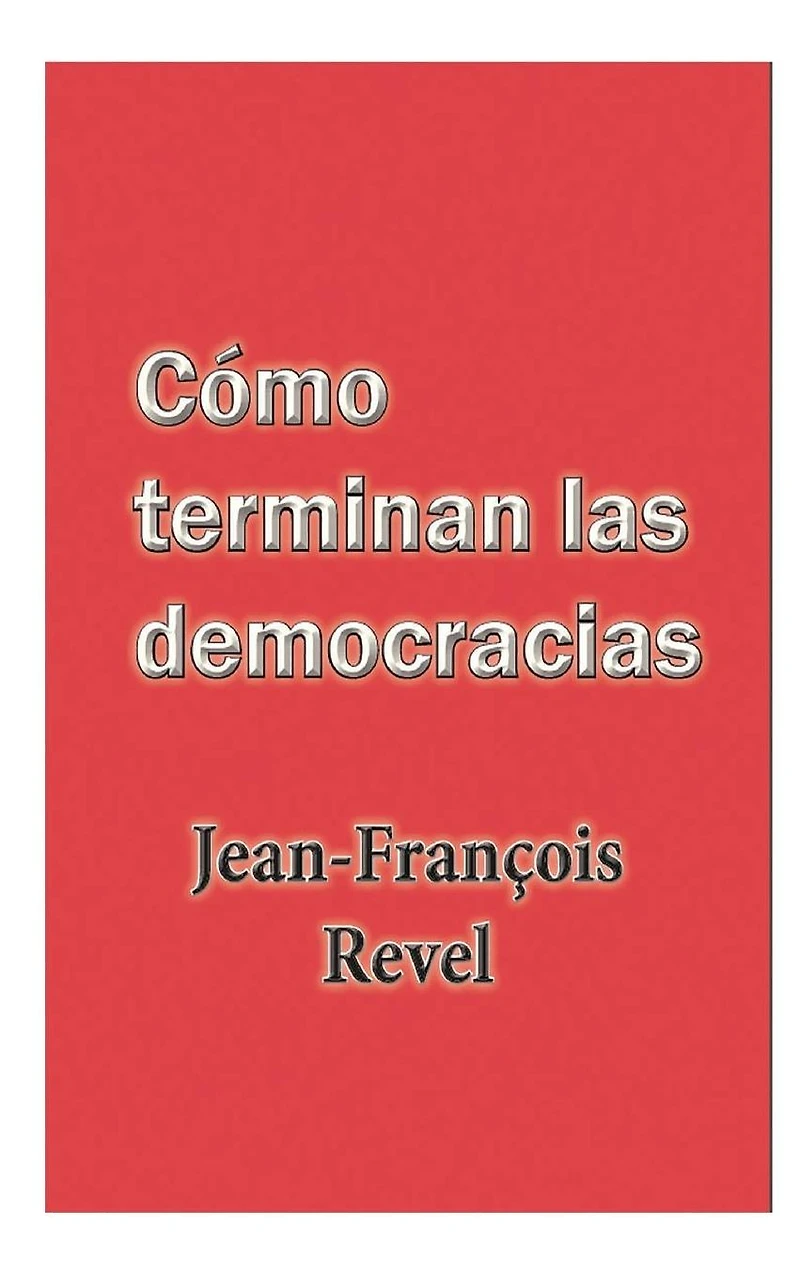 Como terminan las democracias