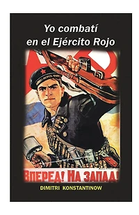 Yo combatí en el Ejército Rojo