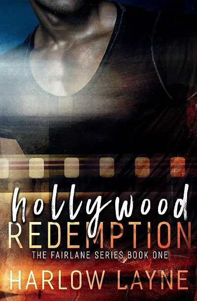 Hollywood Redemption: A Hollywood Romance