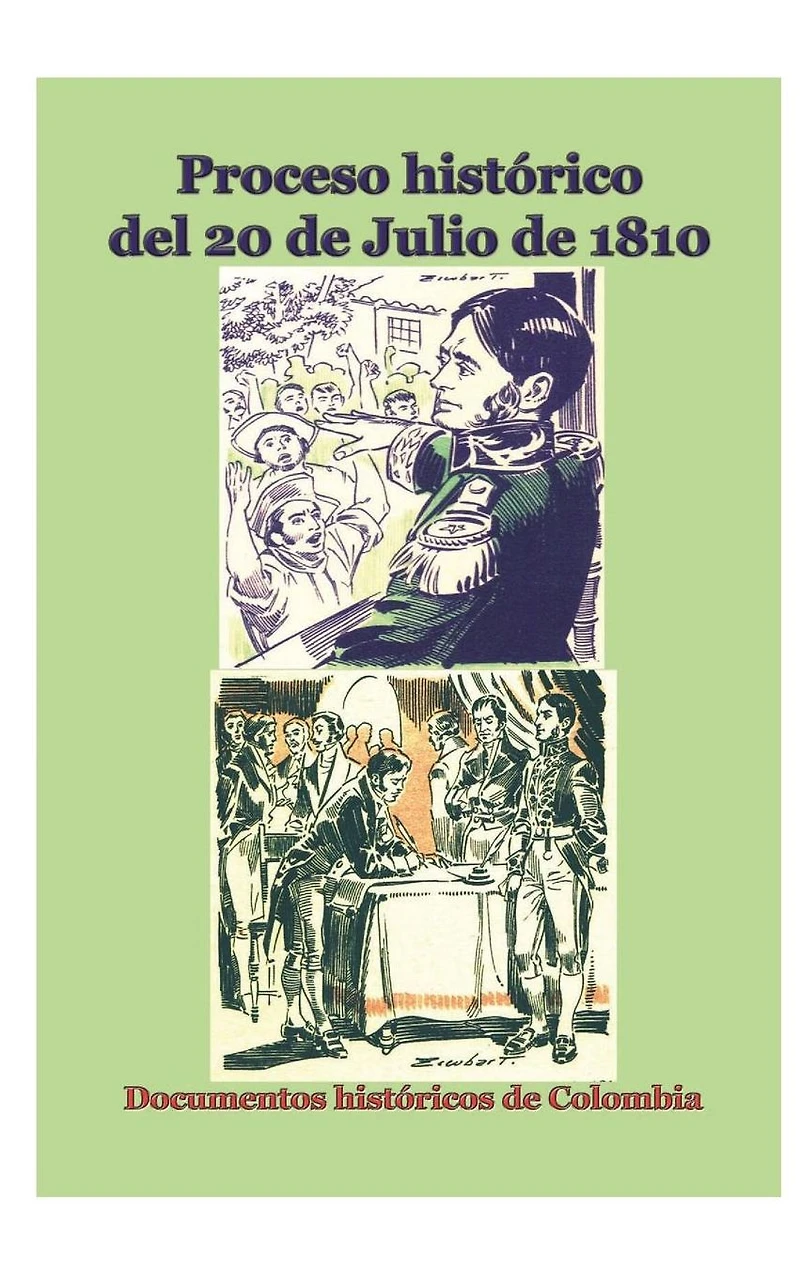 Proceso historico del 20 de julio 1810
