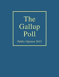 The Gallup Poll: Public Opinion 2015