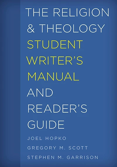 The Religion and Theology Student Writer's Manual Reader's Guide