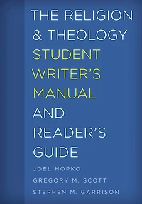 The Religion and Theology Student Writer's Manual Reader's Guide