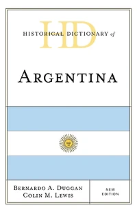 Historical Dictionary of Argentina