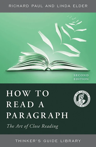 How to Read a Paragraph: The Art of Close Reading