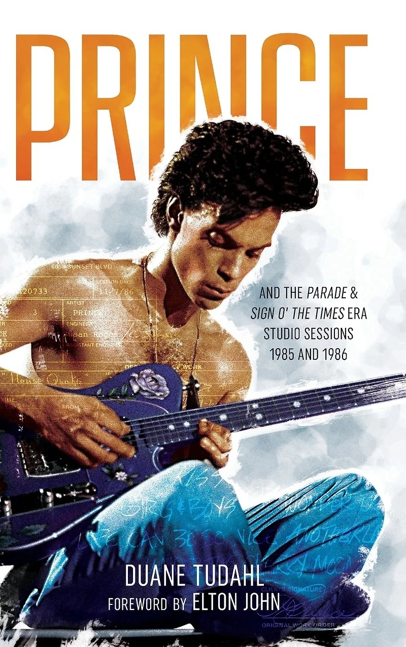 Prince and the Parade Sign O' Times Era Studio Sessions: 1985 1986