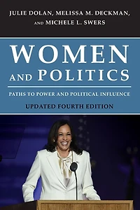 Women and Politics: Paths to Power Political Influence
