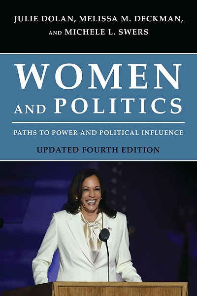 Women and Politics: Paths to Power Political Influence