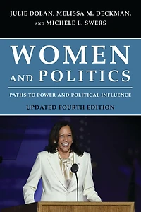 Women and Politics: Paths to Power Political Influence