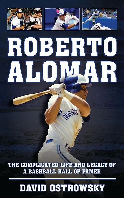 Roberto Alomar: The Complicated Life and Legacy of a Baseball Hall Famer