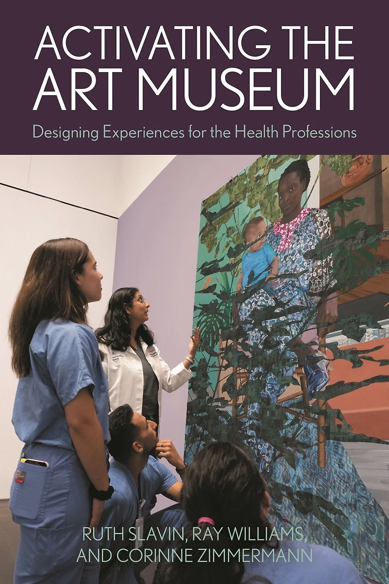 Activating the Art Museum: Designing Experiences for Health Professions