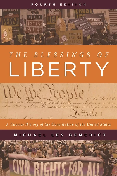 the Blessings of Liberty: A Concise History Constitution United States