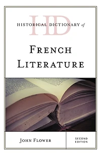 Historical Dictionary of French Literature