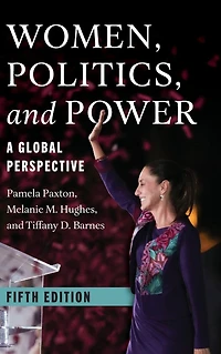 Women, Politics, and Power: A Global Perspective