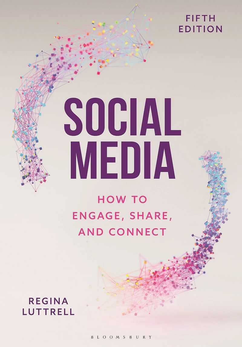 Social Media: How to Engage, Share, and Connect