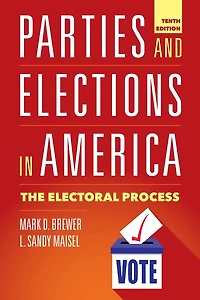 Parties and Elections America: The Electoral Process