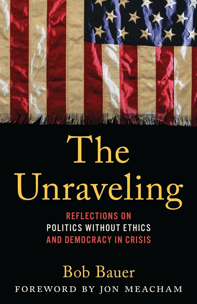 The Unraveling: Reflections on Politics without Ethics and Democracy Crisis