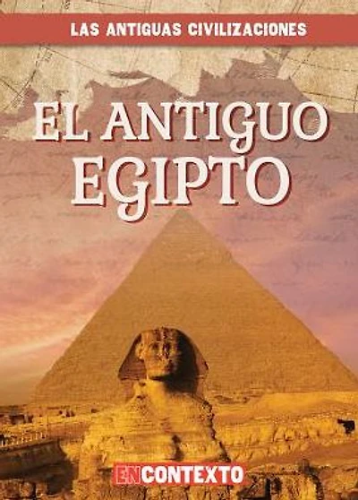 El antiguo Egipto (Ancient Egypt)