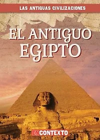 El antiguo Egipto (Ancient Egypt)