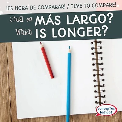 ¿Cuál es más largo? / Which Is Longer?