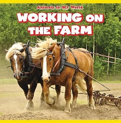 Working on the Farm