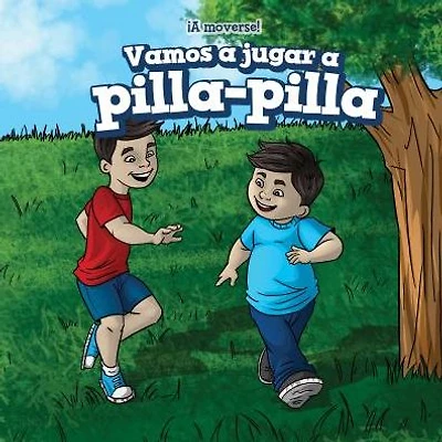 Vamos a jugar a pilla-pilla (Let's Play Tag)